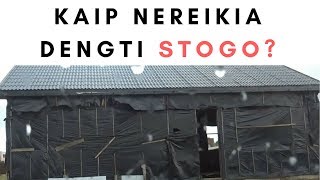 Kaip nereikia dengti stogo dangos [upl. by Carolyne]