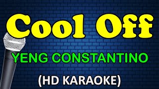 COOL OFF  Yeng Constantino HD Karaoke [upl. by Ellehcyt]