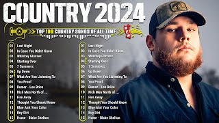 Top Country Songs 2024  Luke Combs Chris Stapleton Brett Young Morgan Wallen Kane Brown [upl. by Nylla121]