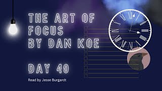 LIVE reading by JesseThe Art of Focus by Dan KoeDAY 40 [upl. by Irtimid]