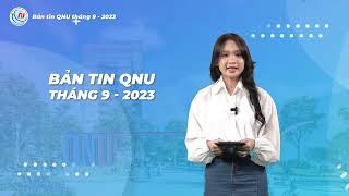 Bản tin QNU tháng 9 năm 2023 [upl. by Naasar]