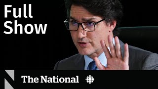 CBC News The National  Trudeau testifies on foreign interference [upl. by Ramin]