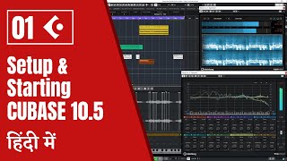 Learn Cubase 105 In Hindi  Tutorial 1  Setup amp Starting Cubase [upl. by Gratt]