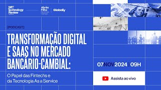 Webinar  A evolução do Mercado BancárioCambial [upl. by Erdnael37]