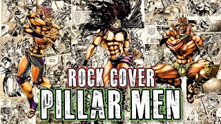 Pillar Men AWAKEN JJBA OST Epic Rock Cover [upl. by Lyons]