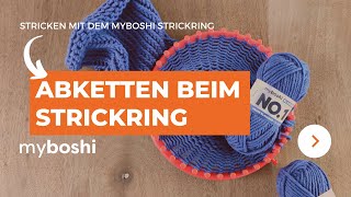 Normales Abketten der Maschen mit Strickring  myboshi [upl. by Ellehsem]