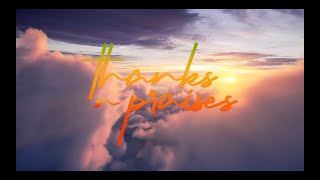 THANKS N PRAISES  Bad Sparksy x Blinded Beats Official Lyric Video [upl. by Alyse]