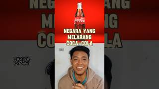 Negara Yang Melarang CocaCola [upl. by Hyacinthe]