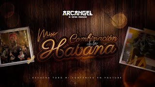 Mix Combinación De La Habana   Sobrio Hawái La Combi Completa Sal Y Perrea Este Año No [upl. by Rugen]