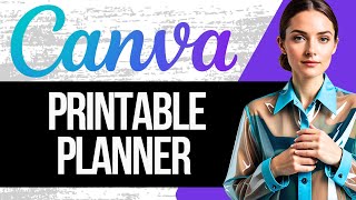 How to Create a Printable Planner on Canva  Full Tutorial 2024 [upl. by Jayson887]