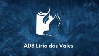 40 Anos ADB Lírio dos Vales  02122024 [upl. by Esilanna]