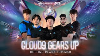 Cloud 9 Gears Up Getting Ready for MSC  Mobile Legends Bang Bang [upl. by Nehgem]