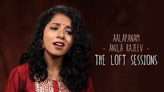 Aalapanam  Anila Rajeev  The Loft Sessions wonderwallmedia [upl. by Lebasile]