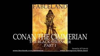 Audiobook  Conan the Barbarian  The Black Stranger  Part I [upl. by Nirag]