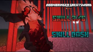 DOOMBRINGER GREATSWORD Skill 36  Dash [upl. by Doniv]