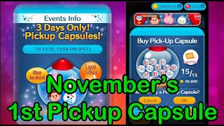 Disney Tsum Tsum  Novembers 1st Pickup Capsules Review [upl. by Einwahr]