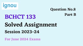 BCHCT 133 Assignment Solutions  December 2024 [upl. by Rotciv]