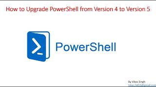 How to Upgrade PowerShell from Version 4 to Version 5 on Windows Server 2012 R2 [upl. by Alanah80]