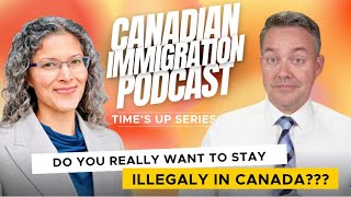 Times Up The high cost of staying in Canada Illegally [upl. by Ardnoel]