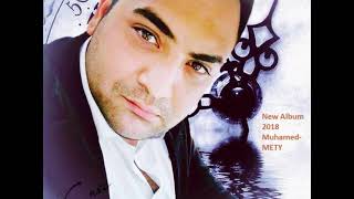 MUHAMED  METY  MO ZIVOTO RUMINGAN New ALBUM 2018 HIT [upl. by Saimon]