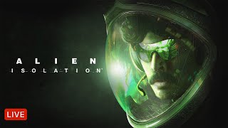 🔴LIVE  ALIEN ISOLATION  PART 12 [upl. by Ijies]