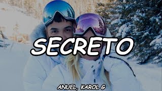 Anuel AA Karol G  Secreto Official Video Lyric [upl. by Teillo]