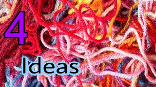 4 Diy Ideas Out Of Leftover Yarn Yarn Crafts Reuse Yarn اعادة استخدام بواقي الصوف [upl. by Nabroc332]