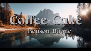 Coffee Cake  Benson Boone Lyrics [upl. by Cam]