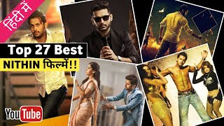 Discover Nithin 27 Hindi Dubbed movies  Nithin all Hindi dubbed movies list [upl. by Hedaza]