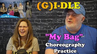 FirstTime Reaction to GIDLE quotMy Bagquot Choreography Practice [upl. by Malarkey]