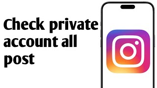 How to check private instagram account all post New 2025 update [upl. by Rothstein]