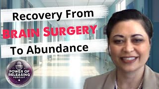 Miracle Recovery How She Overcame Brain Surgery and got Financial Abundance [upl. by Coveney]