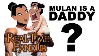 Mulan is a DADDY  RealTime Fandub  Disneys Mulan [upl. by Schlesinger]