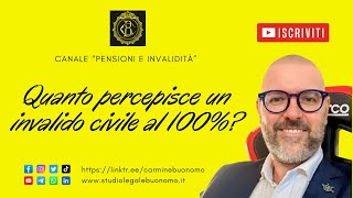 Quanto percepisce un invalido civile al 100 [upl. by Dleifrag479]