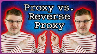 Proxy vs Reverse Proxy  Using Proxies with Cloud Infrastructure Explained [upl. by Eruza]