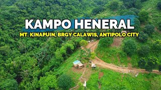 KAMPO HENERAL Mt Kinapuin Brgy Calawis Antipolo City [upl. by Holman]