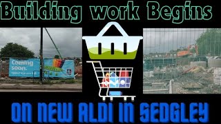 Building work Begins on NEW Aldi in Sedgley West Midlands [upl. by Aniled12]