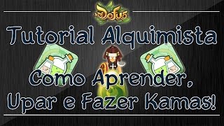 Dofus Tutorial  Profissões 1  Alquimista  Como Aprender Upar e Fazer Kamas [upl. by Grunberg994]