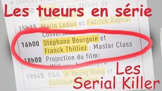 Les tueurs en série par Stephane Bourgoin et Franck Thilliez au BIFFF 2017 [upl. by Morey]