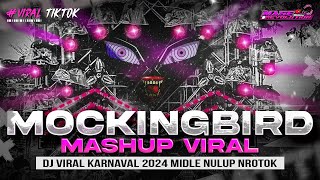 DJ MOCKINGBIRD MASHUP VIRAL  MIDDLE NULUP NROTOK  DJ PARTY BASS BLAYER BEDIL CEK SOUND KARNAVAL [upl. by Dianemarie710]