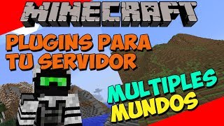 PLUGINS para tu SERVIDOR de Minecraft  Como Crear Multiples Mundos MULTIVERSE [upl. by Barcot242]