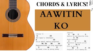 CHORDS AND LYRICS Aawitin ko  Guitar Tutorial EASY [upl. by Allerbag]