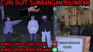 FOYAFOYA DARI HASIL SUMBANGAN PONDOK❗❗KARMA GURU PESANTREN TILEP UANG JUTAAN DARI SUMBANGAN [upl. by Shuma]