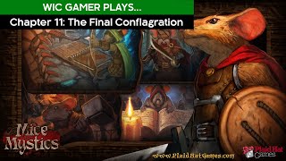 Mice and Mystics Playthrough  Ep15  Chapter 11  The Final Conflagration [upl. by Arrad]