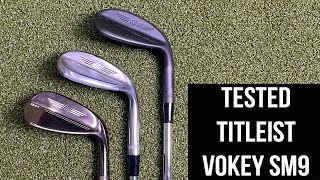 Titleist Vokey SM9 Wedges [upl. by Imiaj]