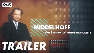 Middelhoff – Der krasse Fall eines Managers  Trailer  OMR Original Dokumentation [upl. by Athalia760]