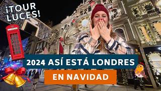 Así está LONDRES en NAVIDAD en 2024 Recorrido LUCES NAVIDEÑAS 🎄 [upl. by Irab]