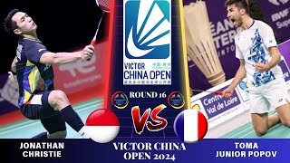 Jonatan CHRISTIE INA vs Toma Junior POPOV FRAMSR 16  VICTOR China Open 2024 Badminton [upl. by Schmitt]