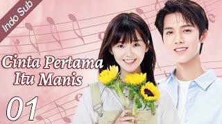 【Indo Sub】Cinta pertama itu manis 01  PemeranDeng Chaoyuan，Song Yiren [upl. by Oibirot]