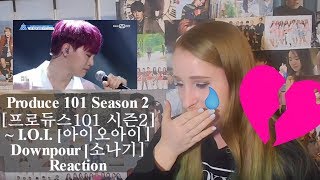 PRODUCE 101 Season 2 프로듀스101 시즌2 IOI 아이오아이 Downpour 소나기 Reaction [upl. by Wernsman]